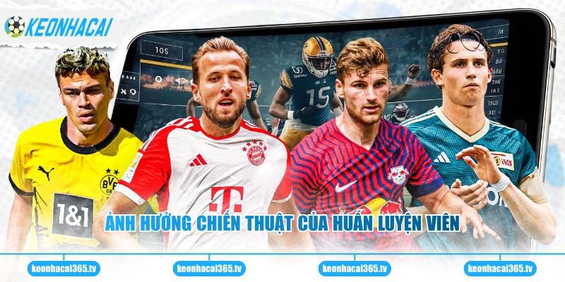 Ảnh hưởng chiến thuật của huấn luyện viên