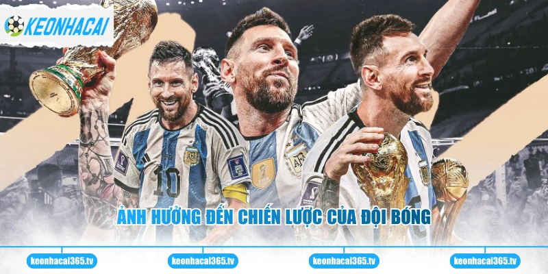 Ảnh hưởng đến chiến lược của đội bóng