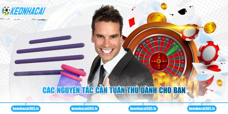 Các nguyên tắc cần tuân thủ dành cho bạn