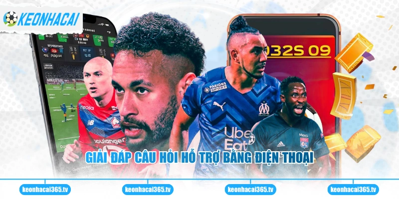 Giải đáp câu hỏi hỗ trợ bằng điện thoại