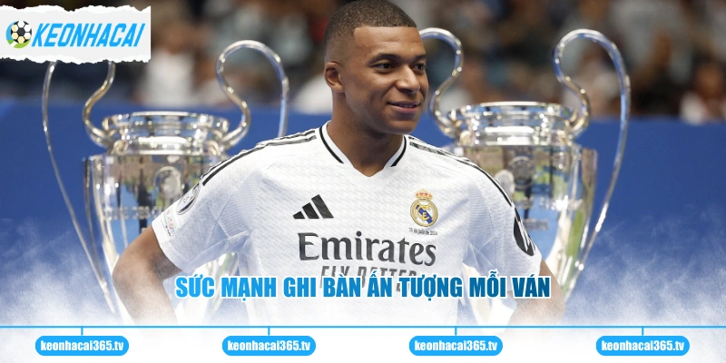 Sức mạnh ghi bàn ấn tượng mỗi ván