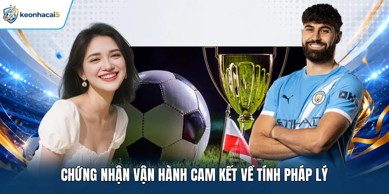 XO88 - Website Giải Trí Uy Tín, Đáng Lựa Chọn Trải Nghiệm 2 Chứng nhận vận hành cam kết về tính pháp lý