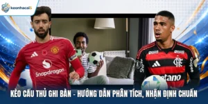 kèo cầu thủ ghi bàn
