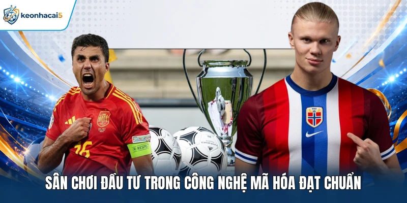 Sân chơi đầu tư trong công nghệ mã hóa đạt chuẩn